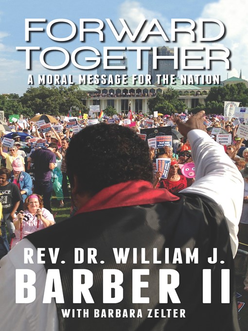 Title details for Forward Together by Rev. Dr. William J. Barber II - Available
